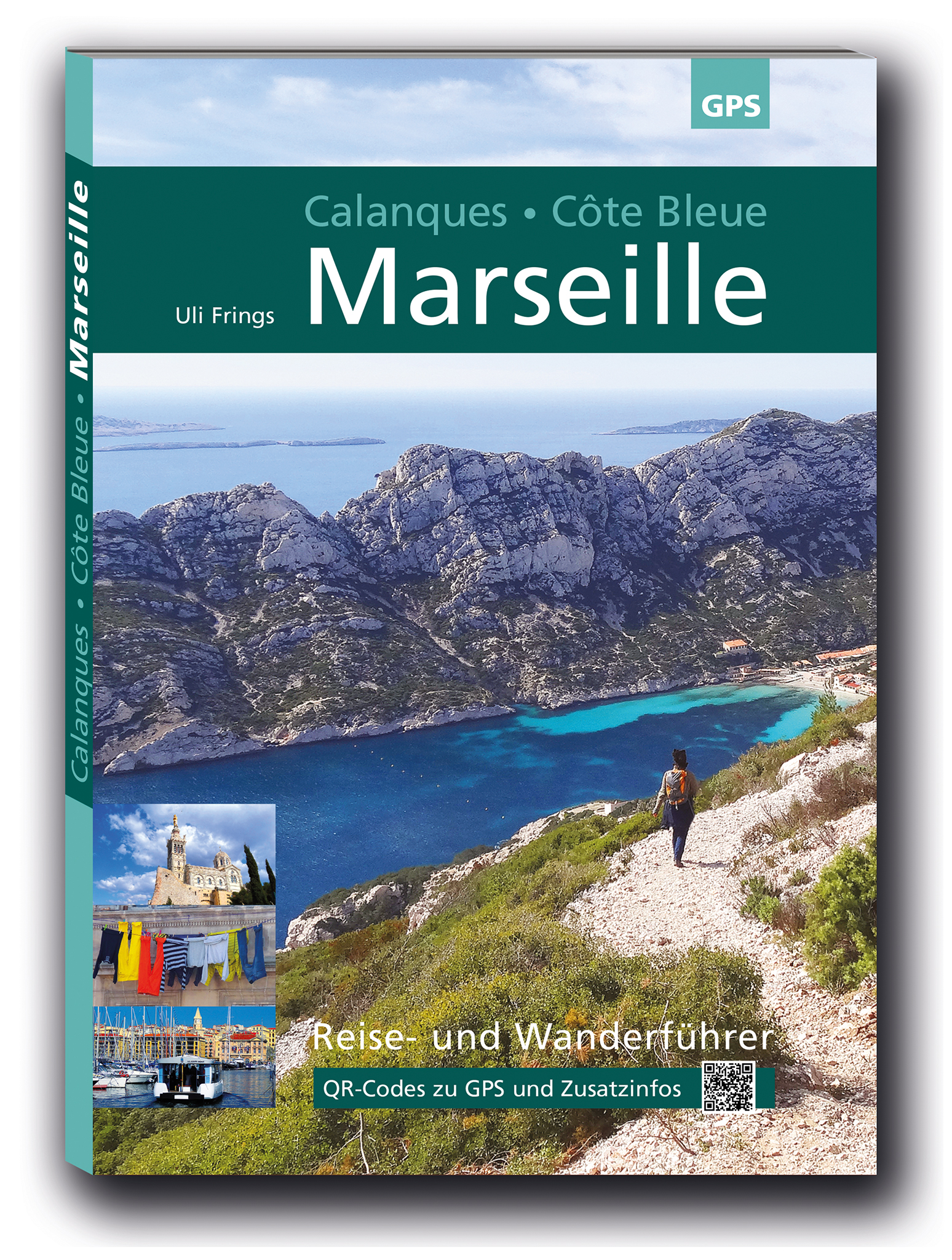 _Wanderführer_Umschlag_4te_Auflage.qxd Wanderführer Marseille, Calanques, Côte Bleue